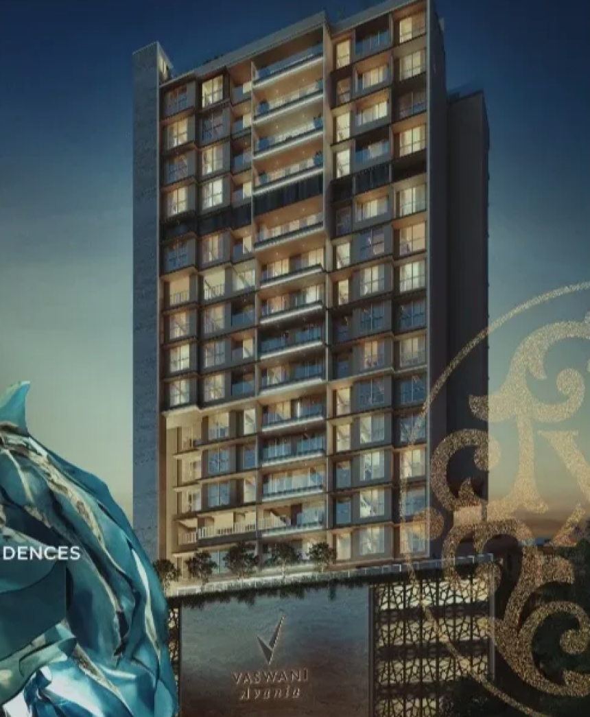 Vaswani Avania – Premium 1, 2, 3 & 4 BHK Apartments in Mumbai for a Luxurious Urban Lifestyle